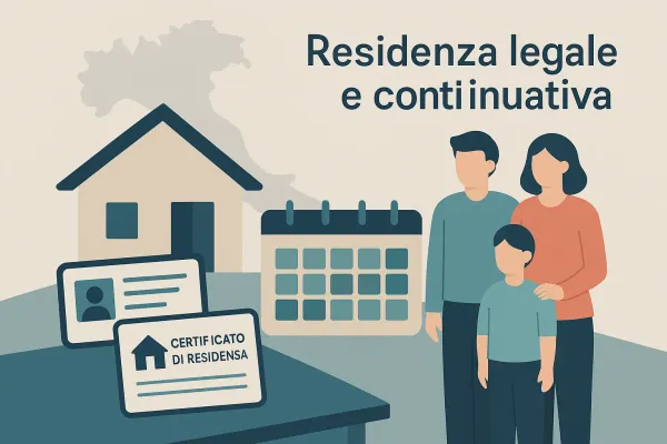 Residenza “legale e continuativa”: cosa significa davvero